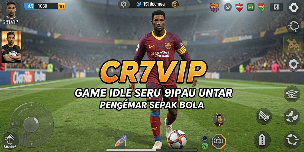 Tangkapan layar gameplay <strong>CR7VIP</strong> dengan fitur Idle yang menarik.
